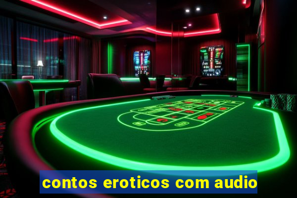 contos eroticos com audio