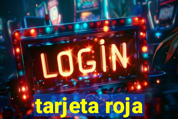 tarjeta roja