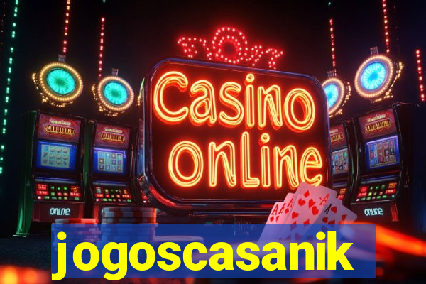 jogoscasanik
