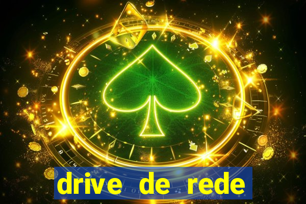 drive de rede windows 7