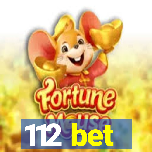112 bet