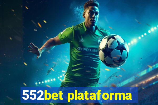 552bet plataforma