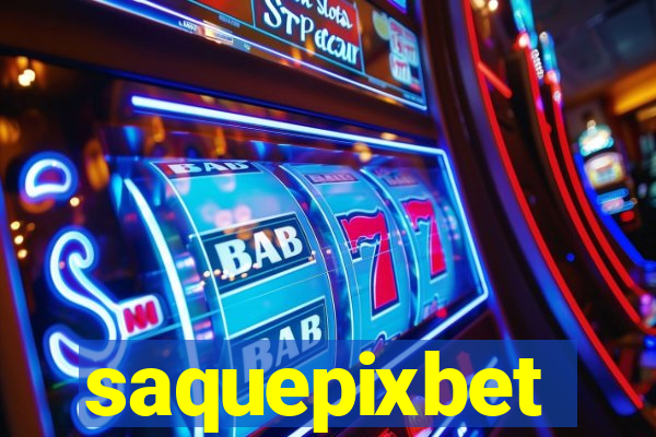 saquepixbet