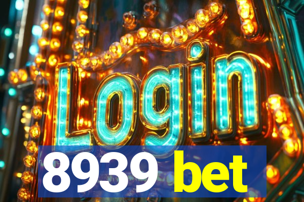 8939 bet