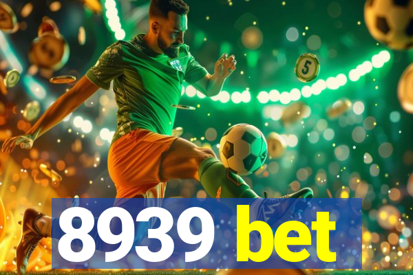 8939 bet