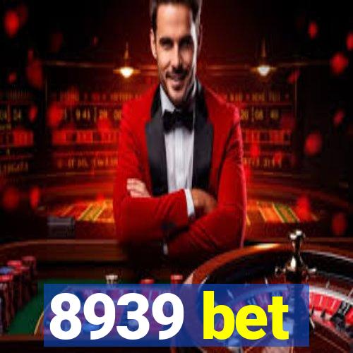8939 bet