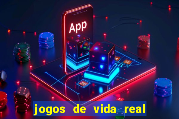 jogos de vida real na escola