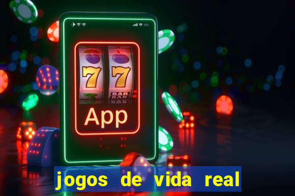 jogos de vida real na escola