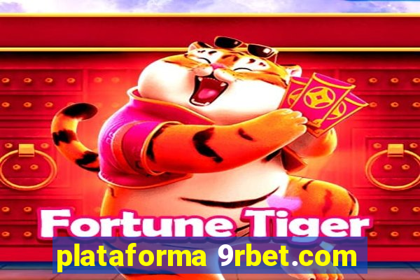 plataforma 9rbet.com