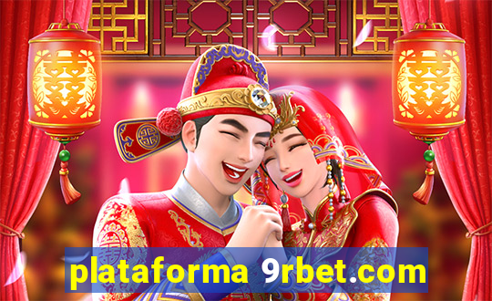 plataforma 9rbet.com