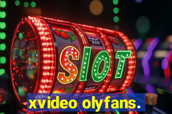 xvideo olyfans.