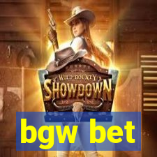 bgw bet