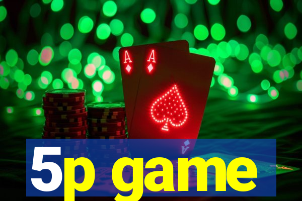 5p game