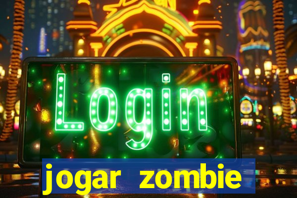 jogar zombie outbreak demo