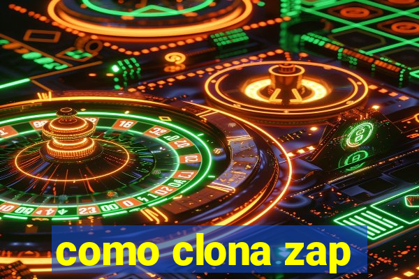 como clona zap