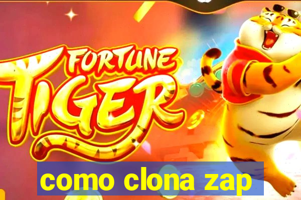 como clona zap