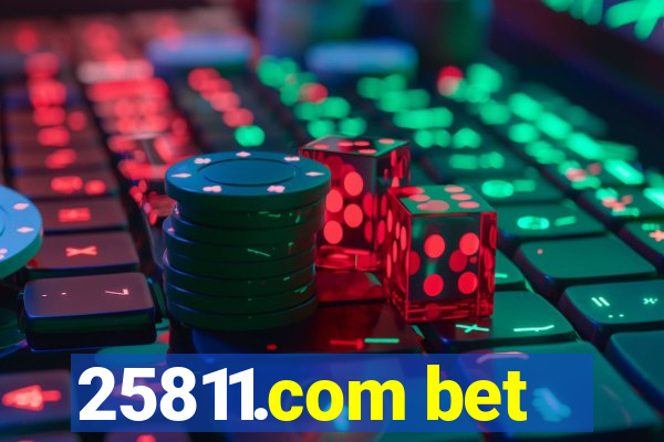 25811.com bet