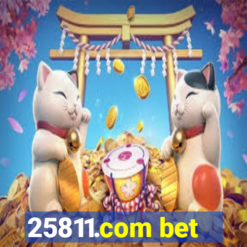 25811.com bet
