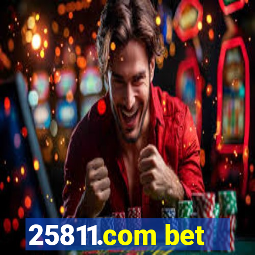 25811.com bet