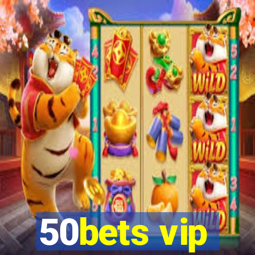 50bets vip
