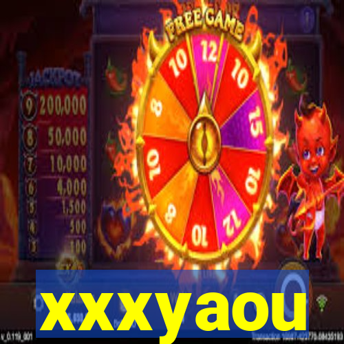 xxxyaou