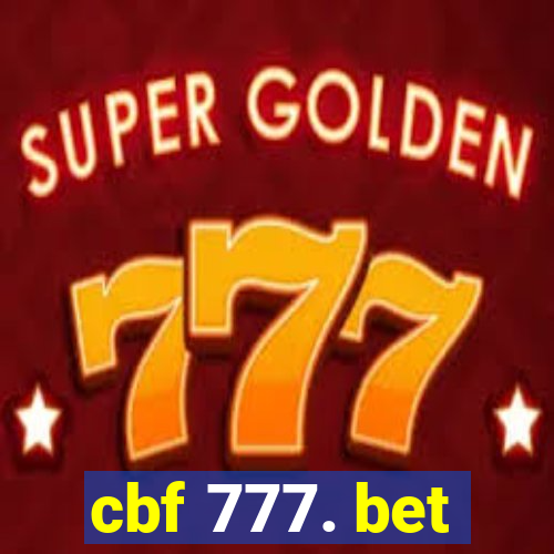 cbf 777. bet