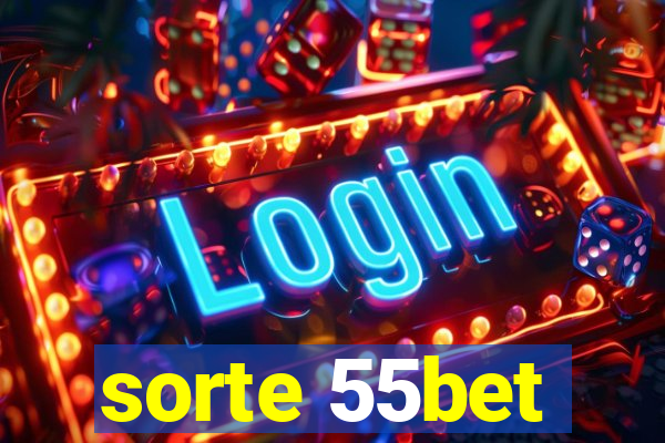 sorte 55bet