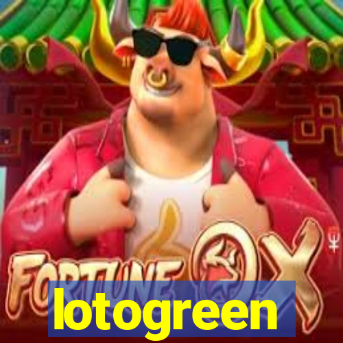 lotogreen