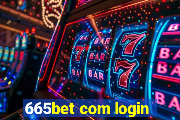 665bet com login