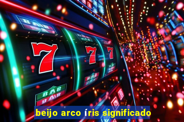 beijo arco íris significado