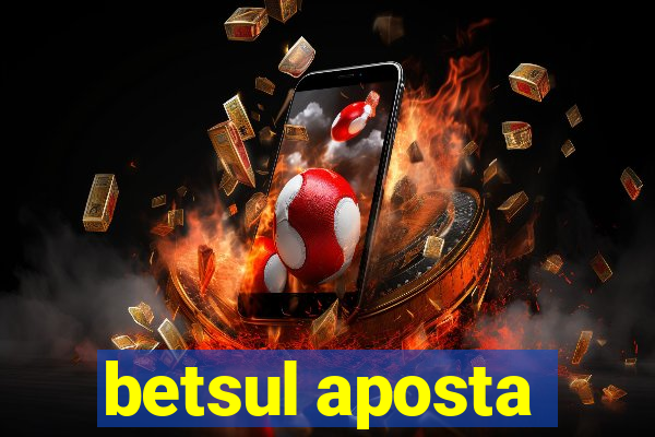 betsul aposta