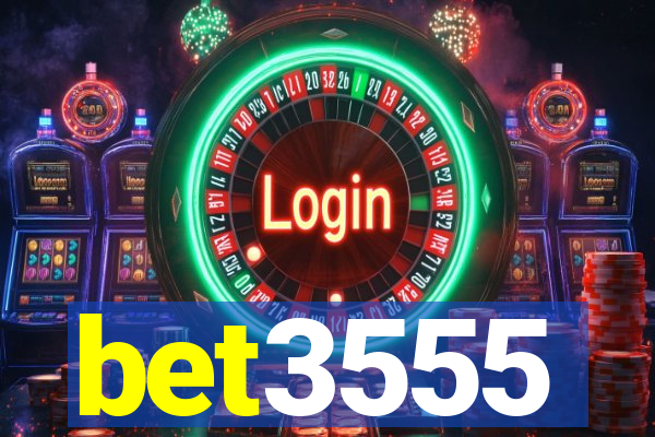 bet3555