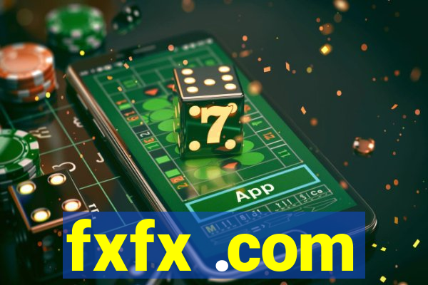 fxfx .com