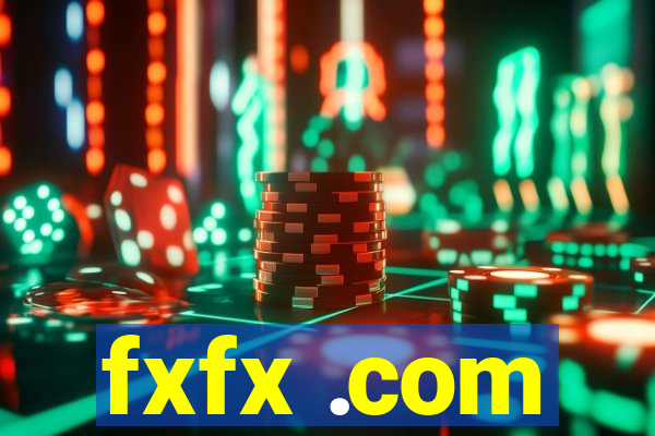 fxfx .com