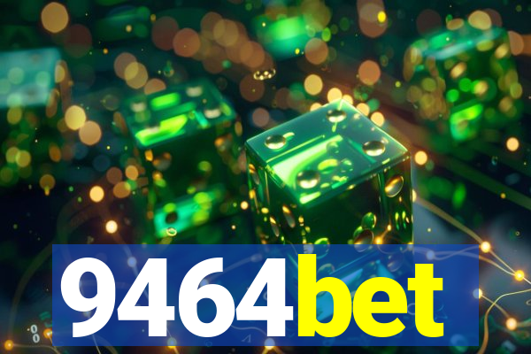 9464bet