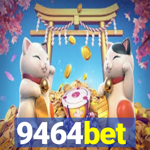 9464bet