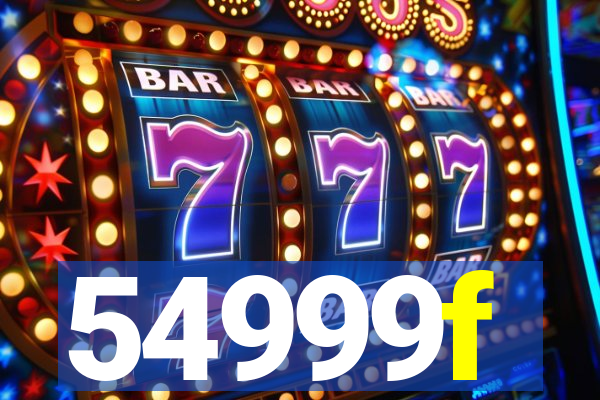 54999f