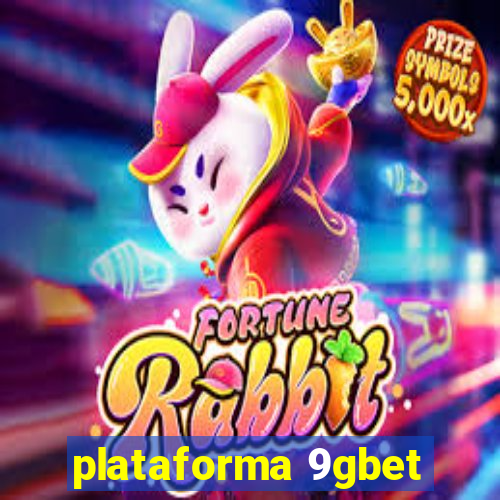 plataforma 9gbet