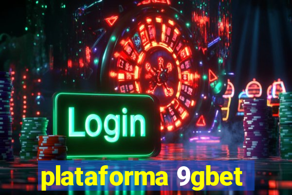 plataforma 9gbet