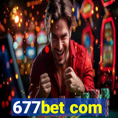 677bet com