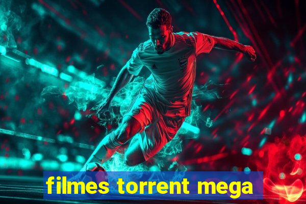 filmes torrent mega