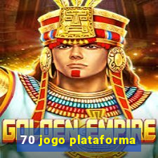 70 jogo plataforma
