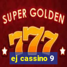 ej cassino 9
