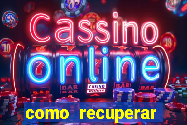 como recuperar dinheiro perdido em casa de aposta