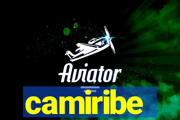 camiribe