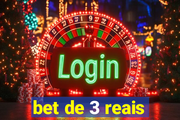 bet de 3 reais