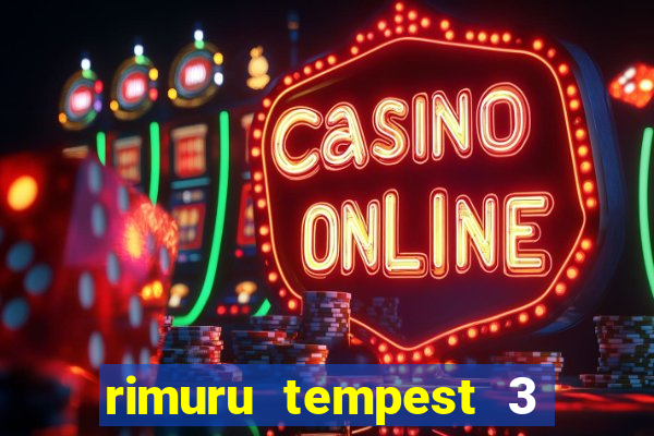 rimuru tempest 3 temporada dublado