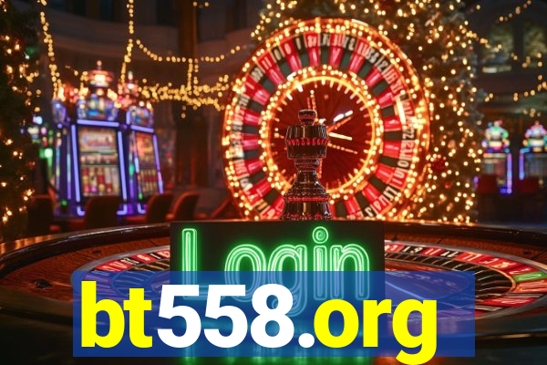 bt558.org