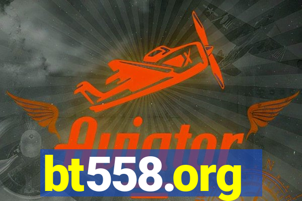bt558.org