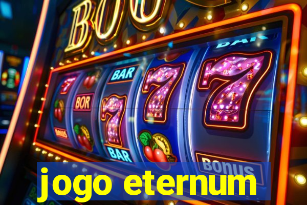 jogo eternum
